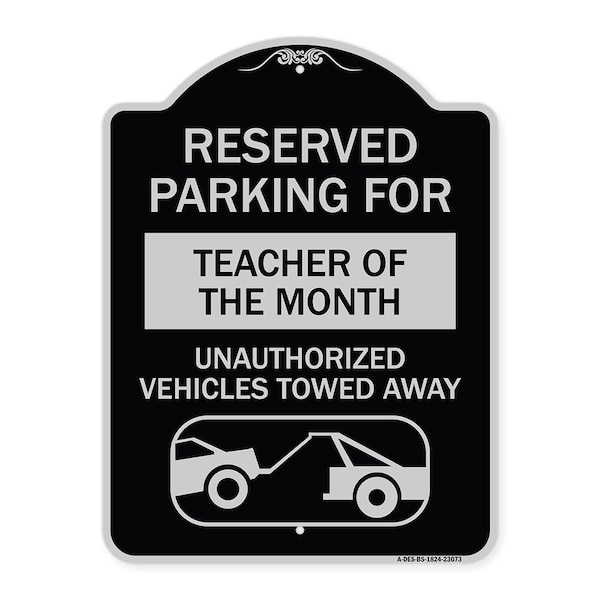 Reserved Parking for Teacher of the Month Unauthorized Vehicles Towed Away, A-DES-BS-1824-23073